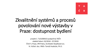 Zkvalitnění systémů a procesů povolování nové výstavby v Praze: dostupné bydlení