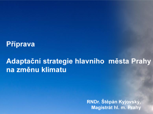 Příprava Strategie adaptace hl. m. Prahy na klimatickou změnu