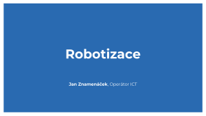 příloha 1 - Robotizace v1.1