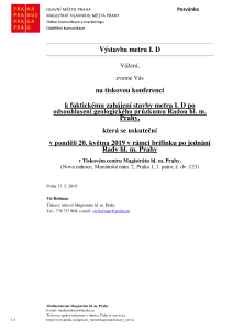 Tisková konference k faktickému zahájení stavby metra I. D po odsouhlasení geologického průzkumu Radou hl. m. Prahy